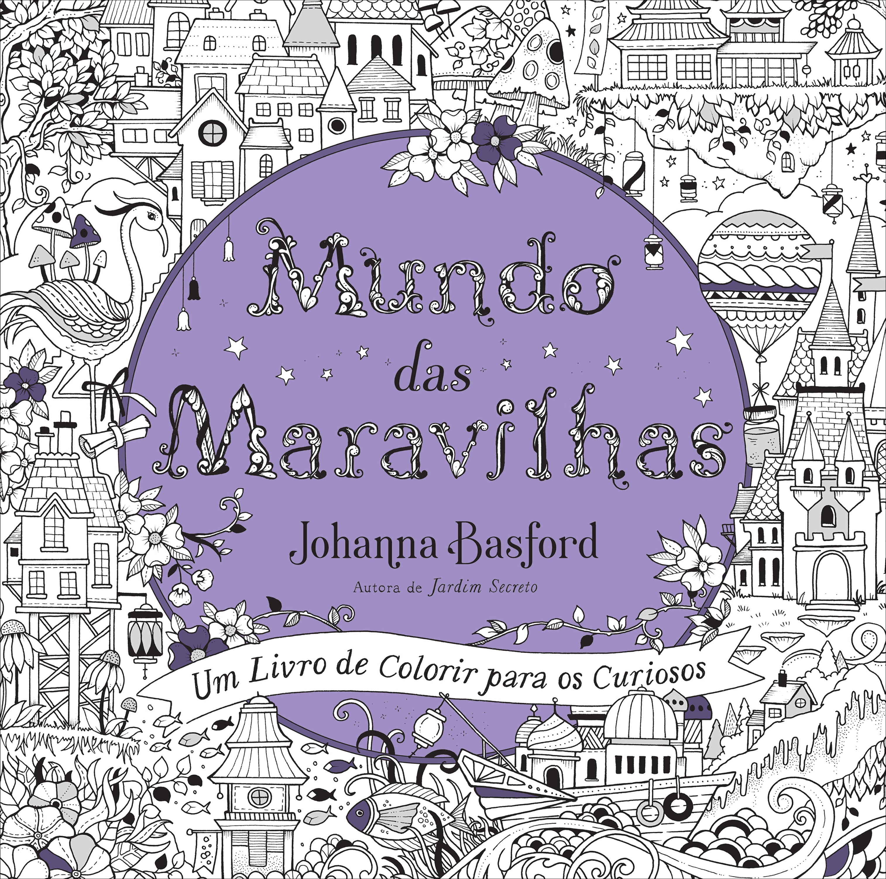 Mundo das maravilhas – Editora Sextante