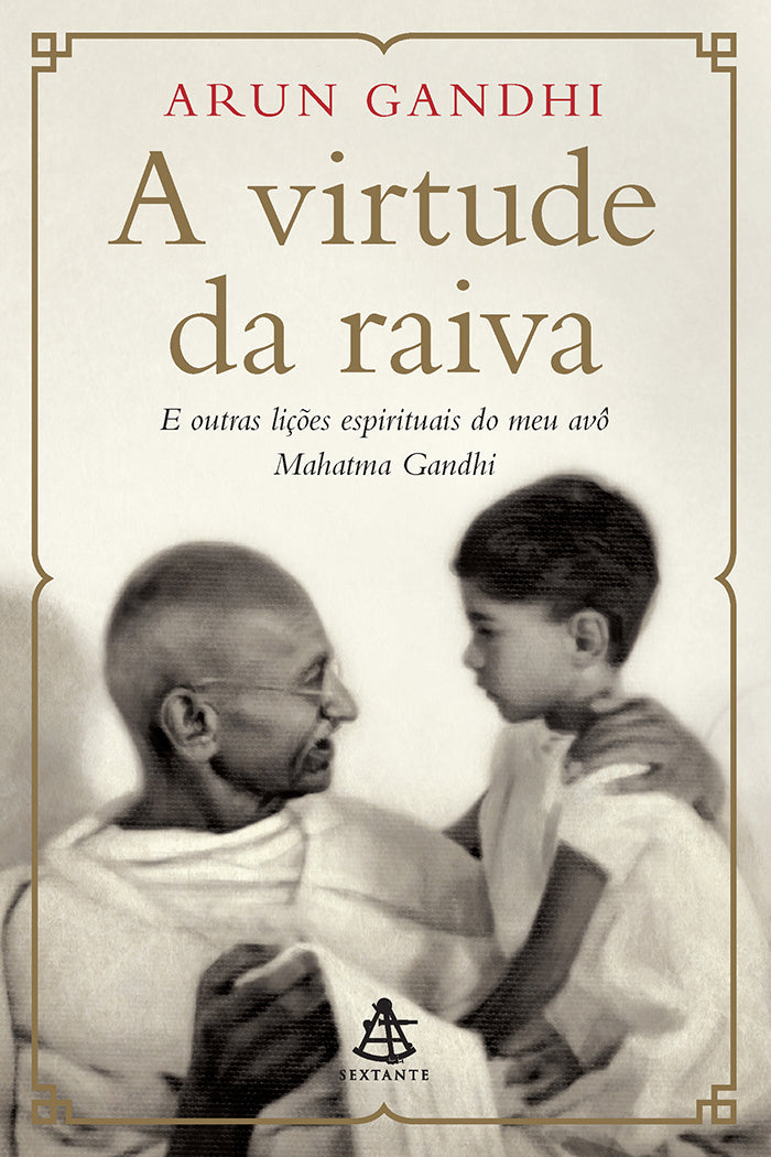 A virtude da raiva – Editora Sextante