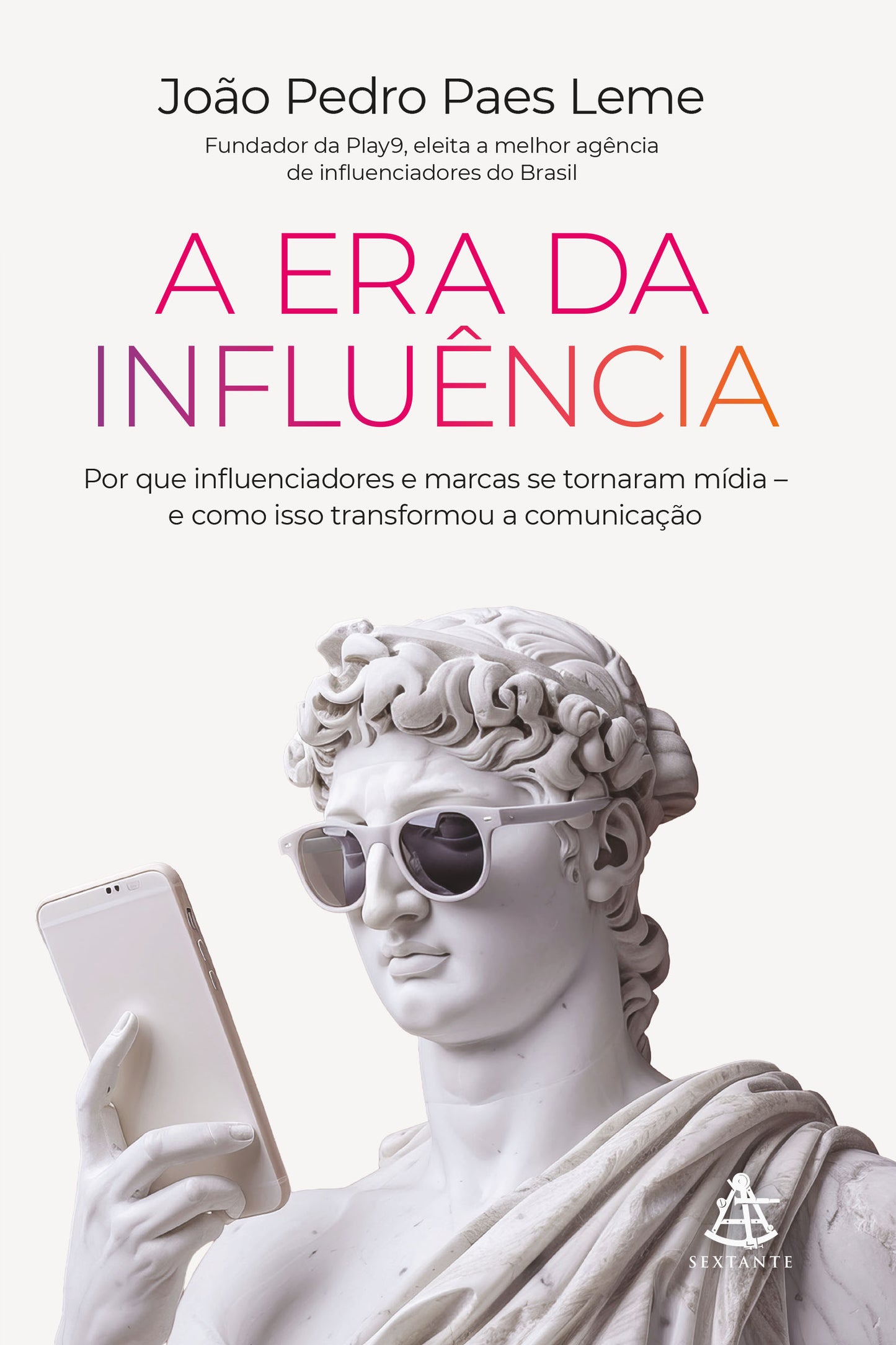 A era da influência