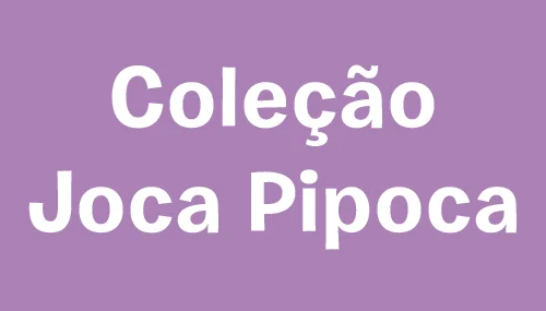 Coleção Joca Pipoca