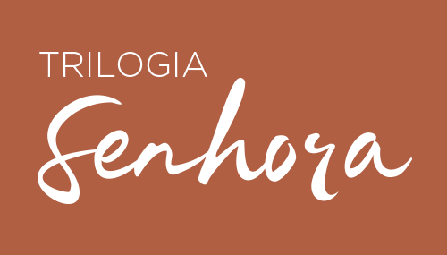 Trilogia Senhora