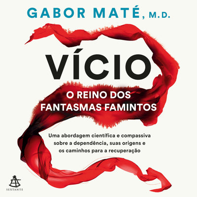 Vício: o reino dos fantasmas famintos
