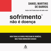 Sofrimento não é doença
