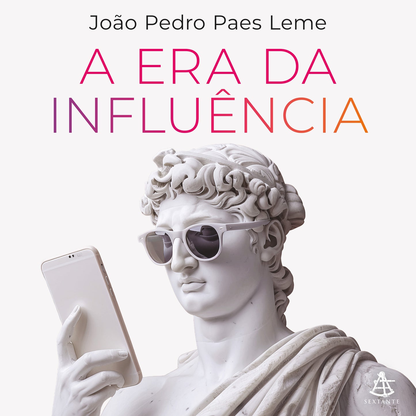 A era da influência