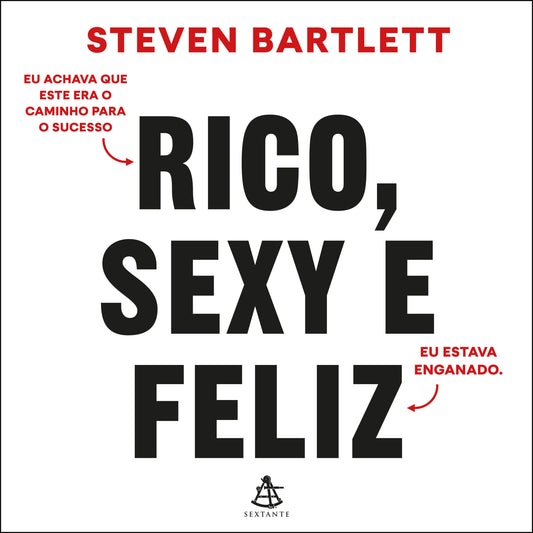 Rico, sexy e feliz