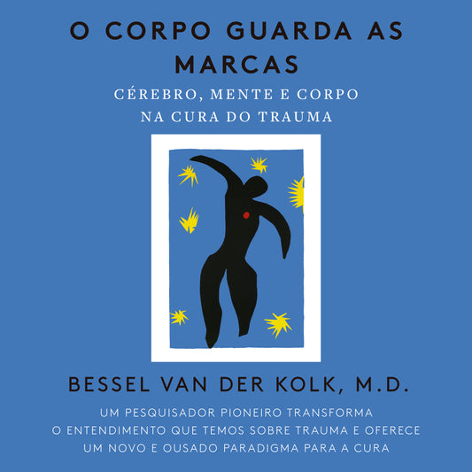 O corpo guarda as marcas