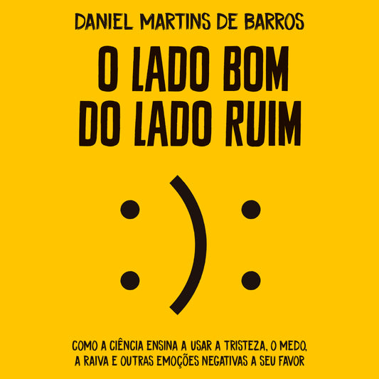 O lado bom do lado ruim