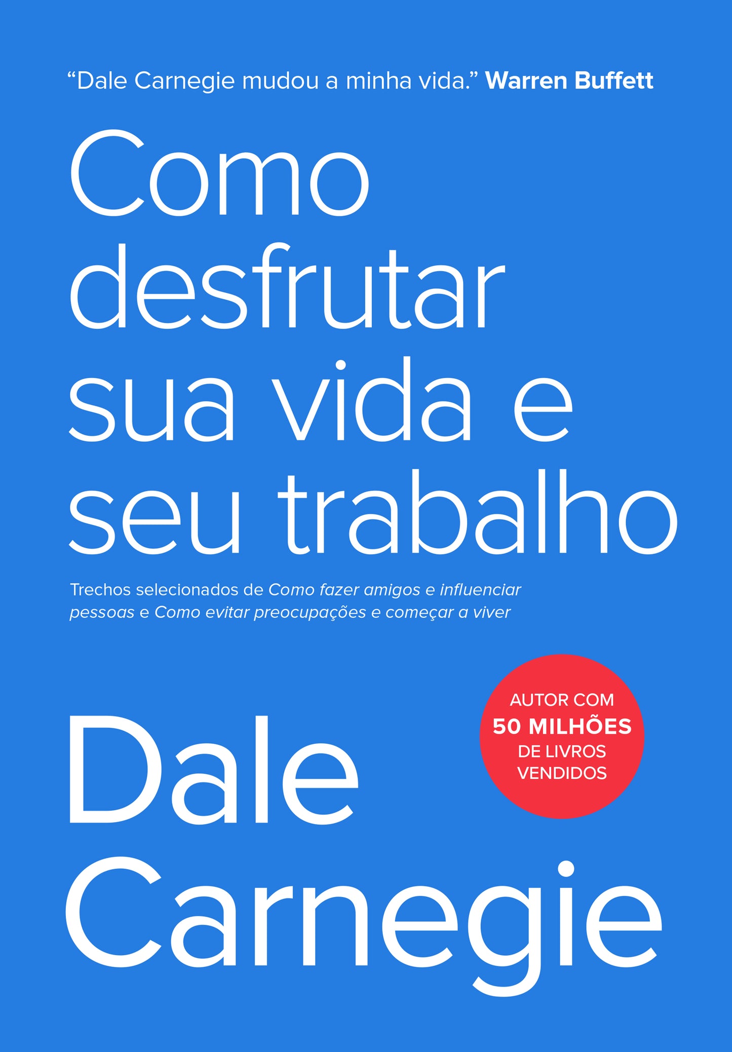 Como desfrutar sua vida e seu trabalho