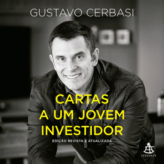 Cartas a um jovem investidor - Edição revista e atualizada