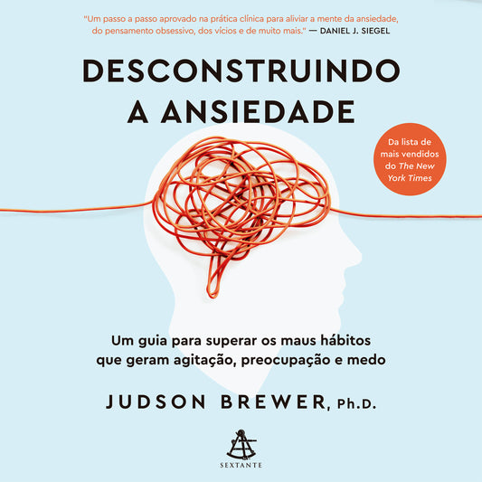 Desconstruindo a ansiedade