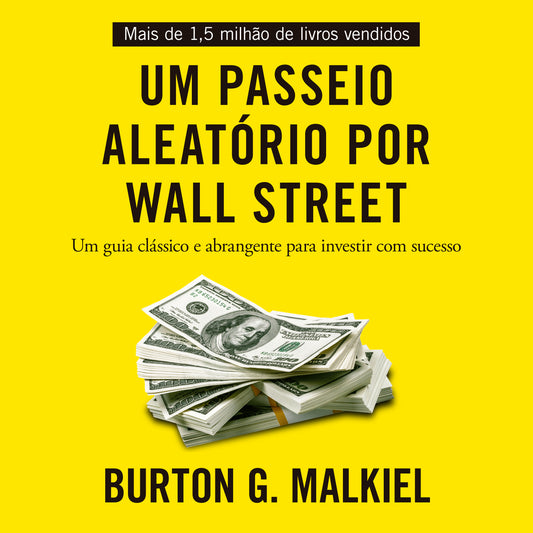 Um passeio aleatório por Wall Street