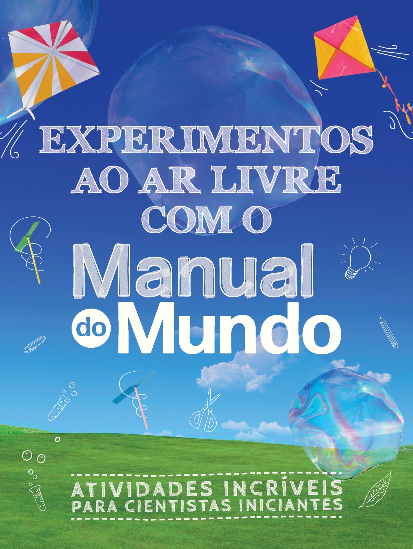Experimentos ao ar livre com o Manual do Mundo