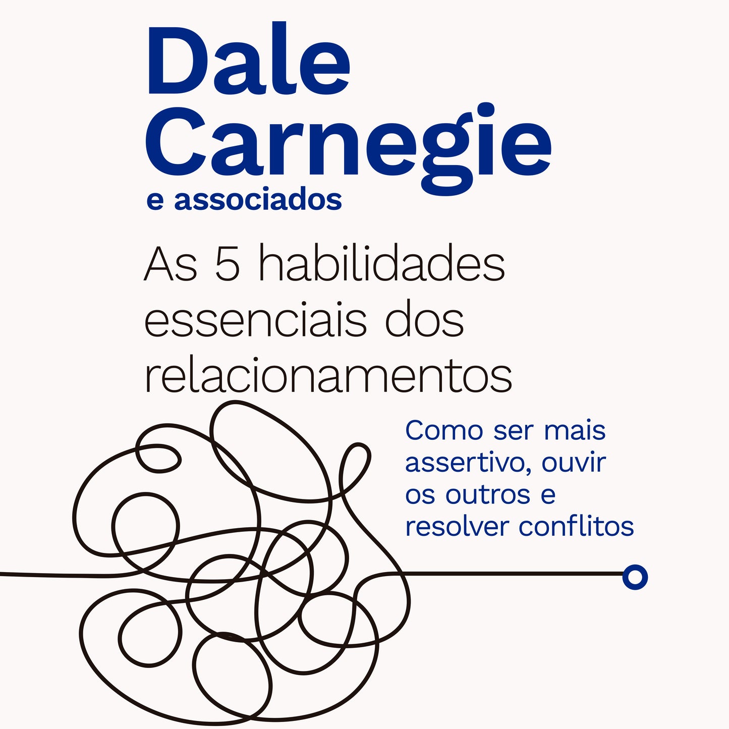 As 5 habilidades essenciais dos relacionamentos