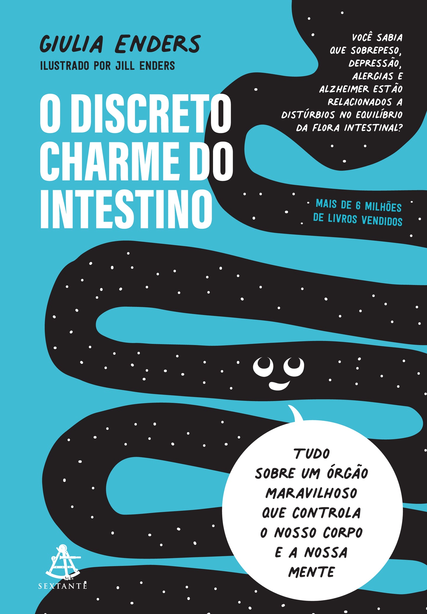 O discreto charme do intestino