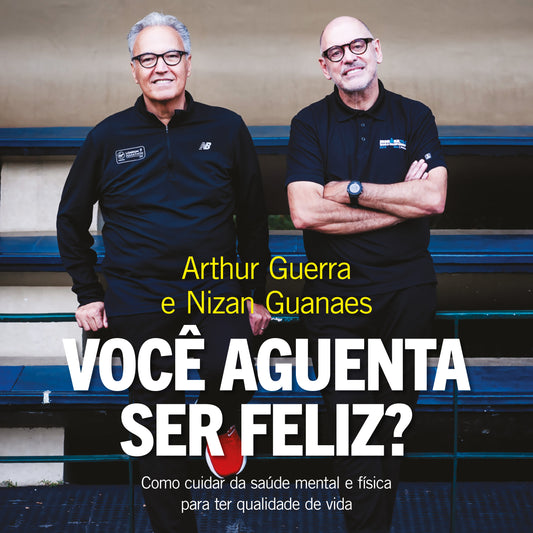 Você aguenta ser feliz?