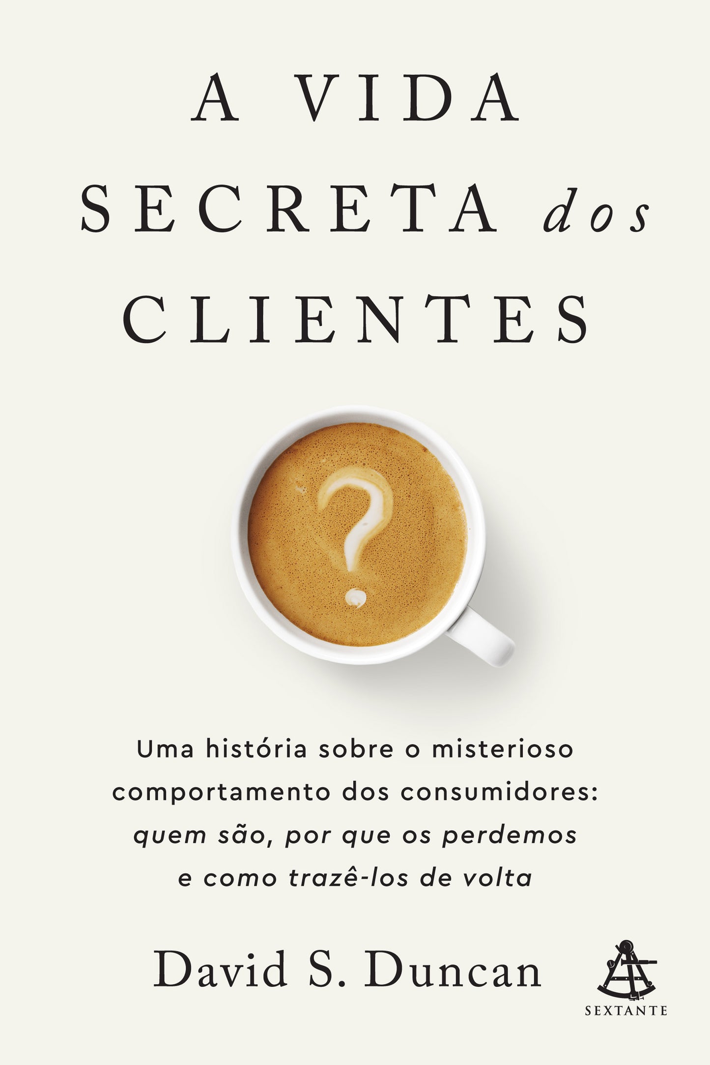 A vida secreta dos clientes