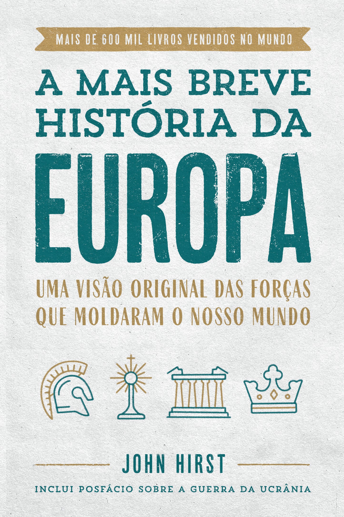 A mais breve história da Europa