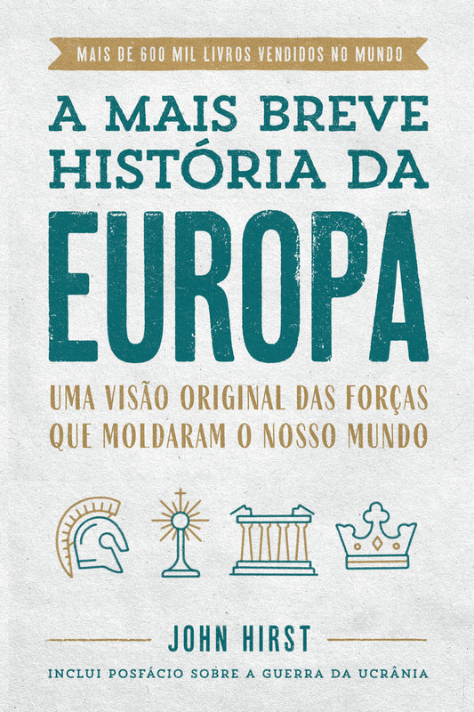 A mais breve história da Europa