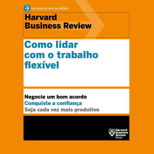 Como lidar com o trabalho flexível