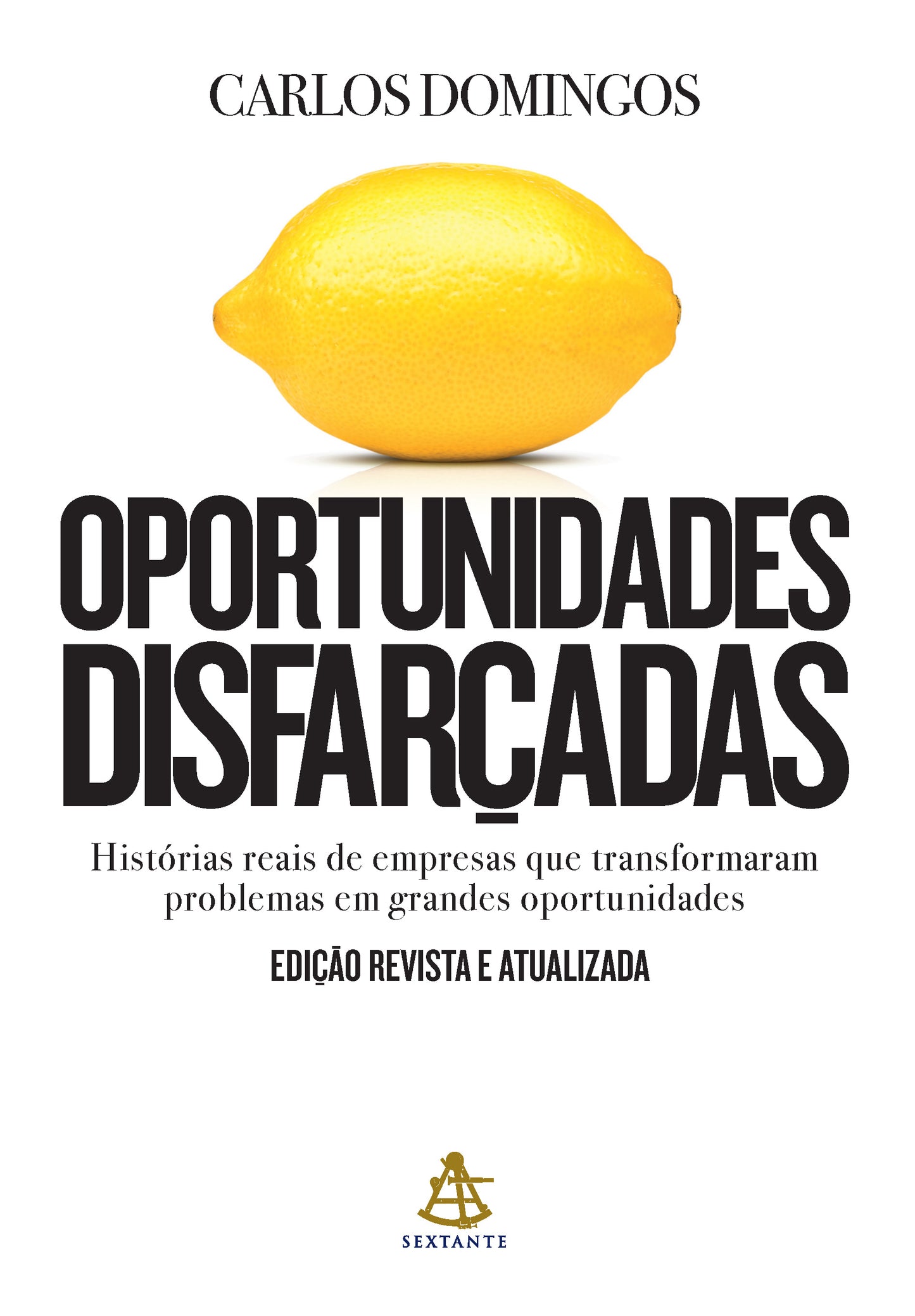 Oportunidades disfarçadas (Edição atualizada)