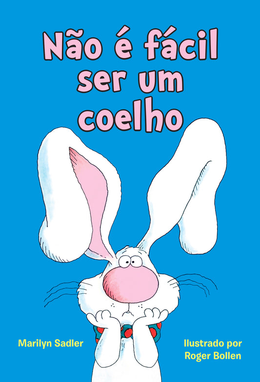 Não é fácil ser um coelho