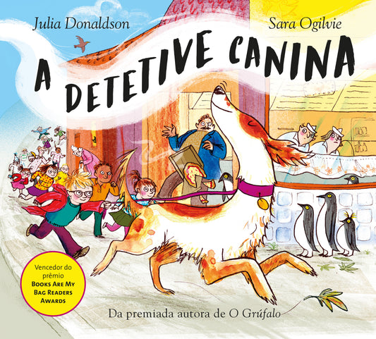 A detetive canina (Coleção Aventuras caninas - Livro 1)