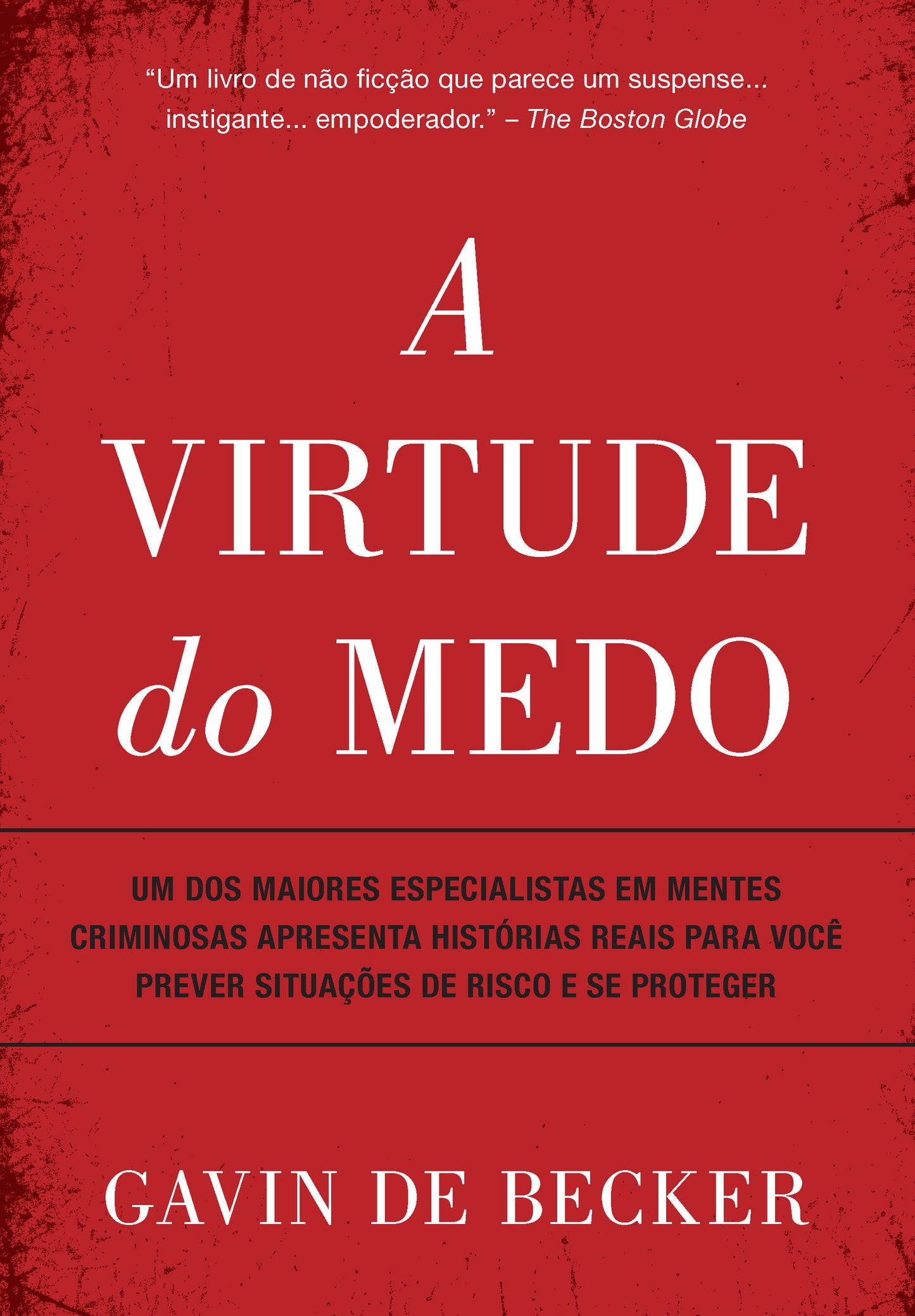 A virtude do medo