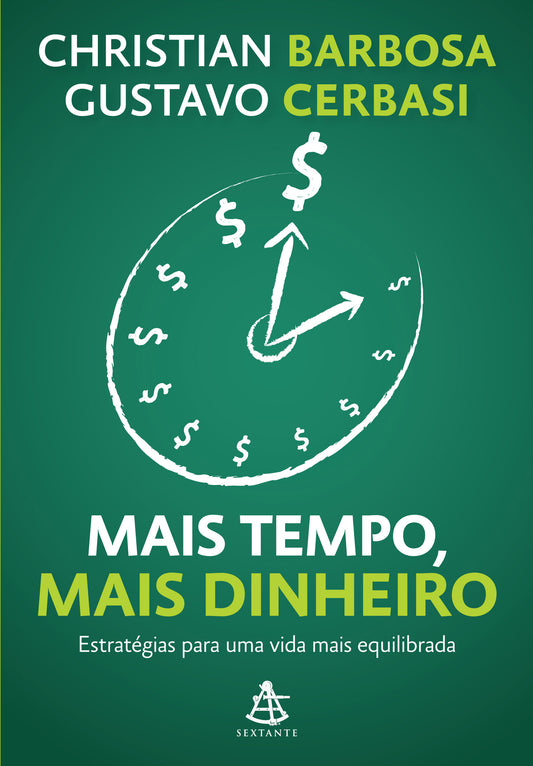 Mais tempo, mais dinheiro