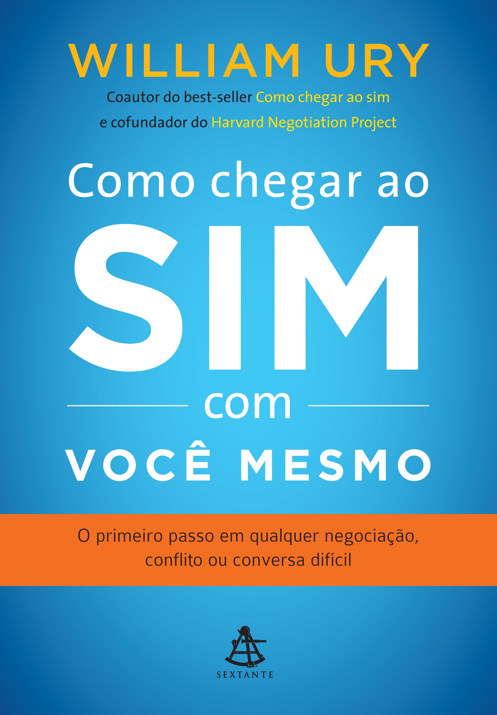 Como chegar ao sim – Editora Sextante