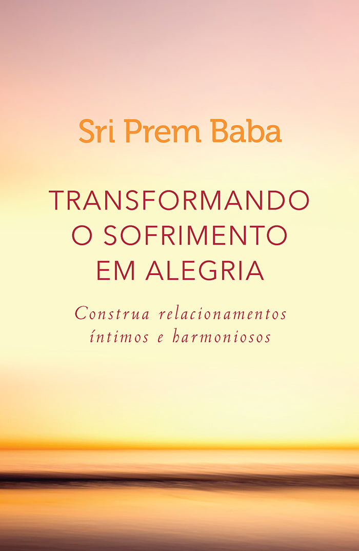 Transformando o sofrimento em alegria