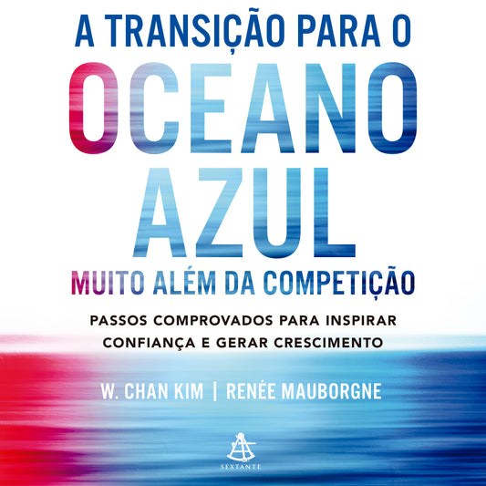 A transição para o oceano azul