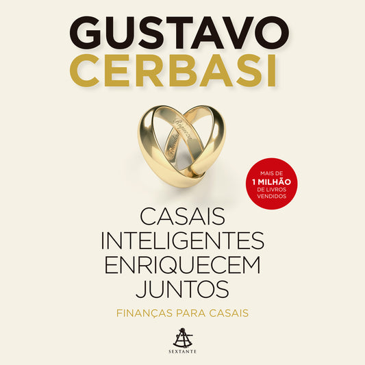 Casais inteligentes enriquecem juntos