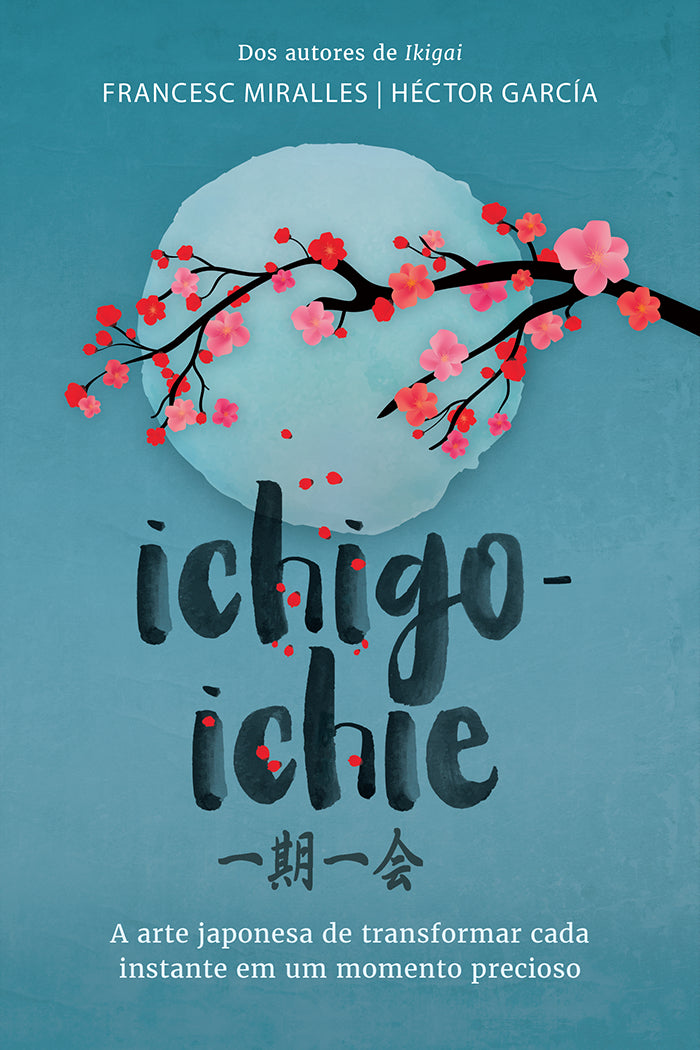 Ichigo-ichie – Editora Sextante