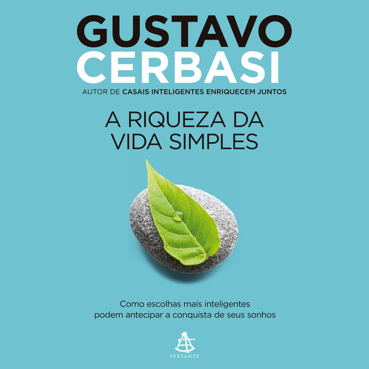 A riqueza da vida simples