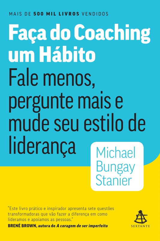 Faça do coaching um hábito