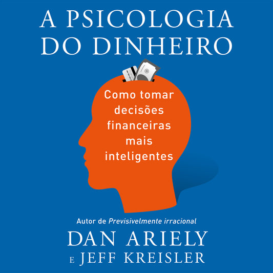 A psicologia do dinheiro