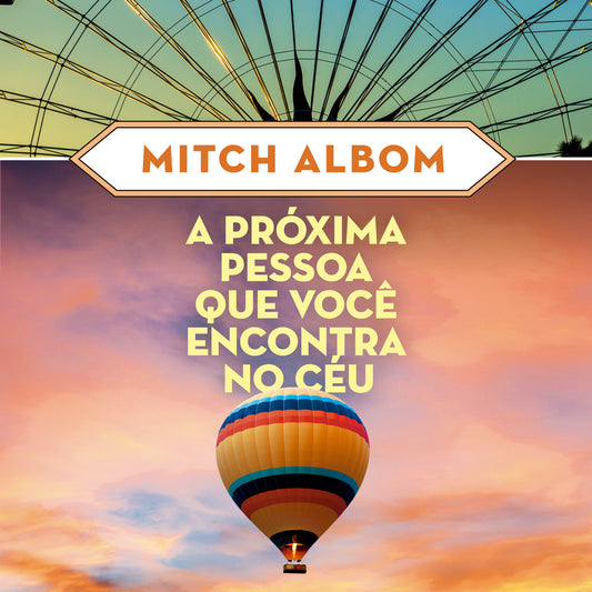 A próxima pessoa que você encontra no céu