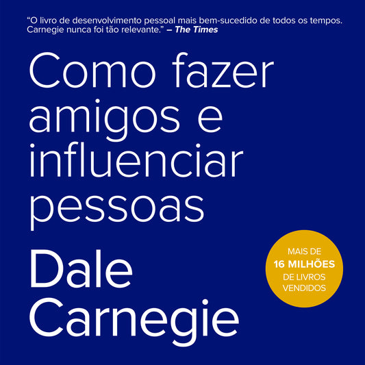 Como fazer amigos e influenciar pessoas