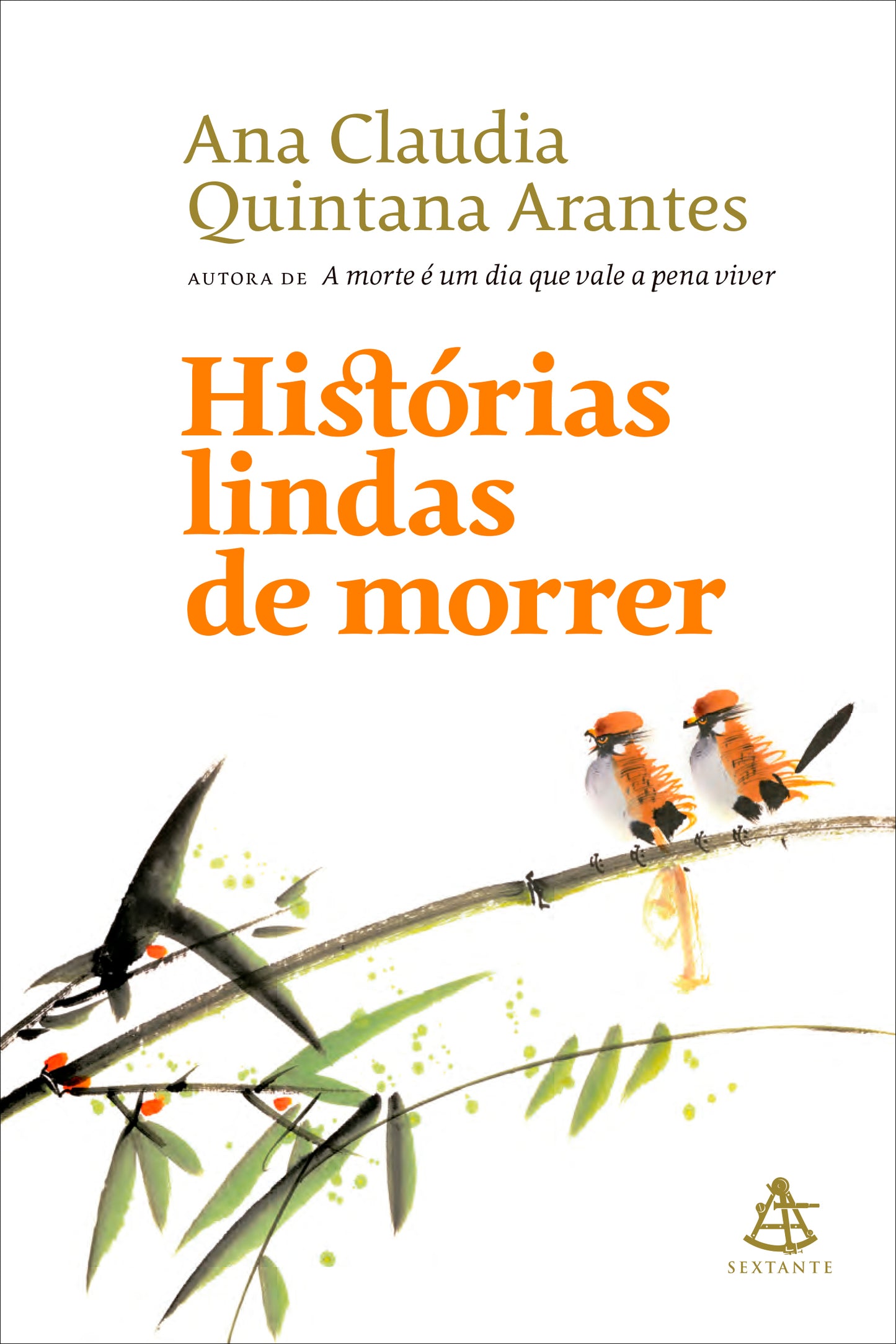 Histórias lindas de morrer