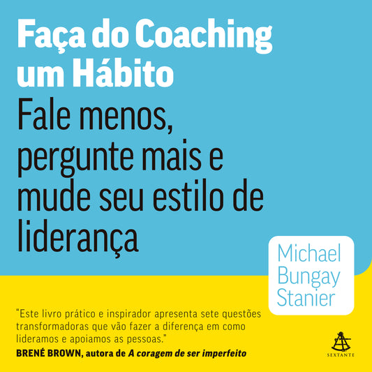 Faça do coaching um hábito