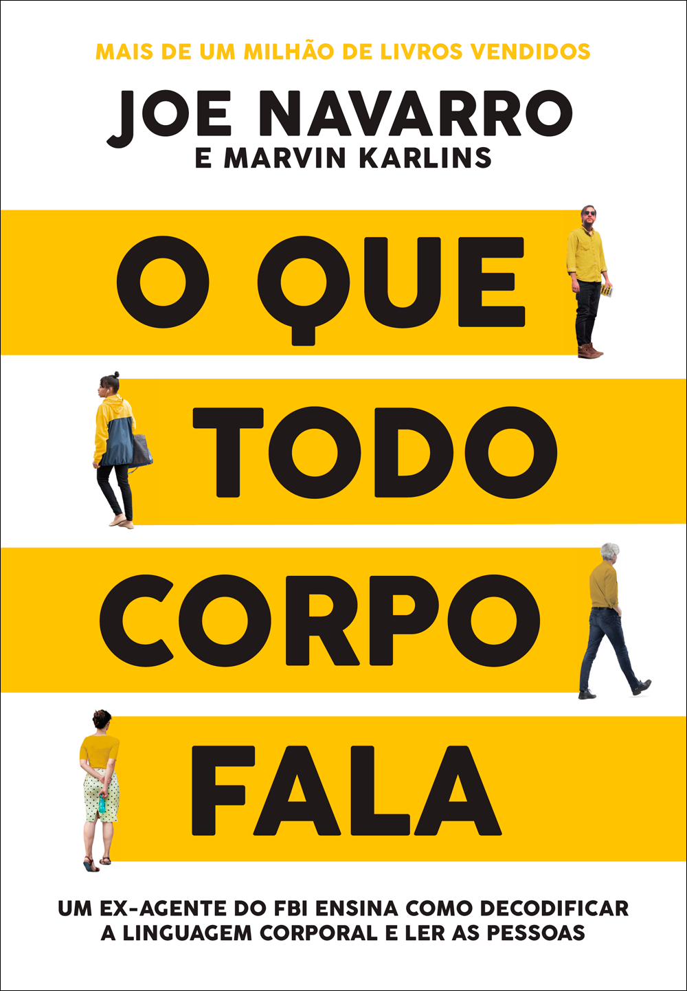 O que todo corpo fala