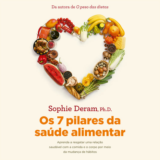 Os 7 pilares da saúde alimentar