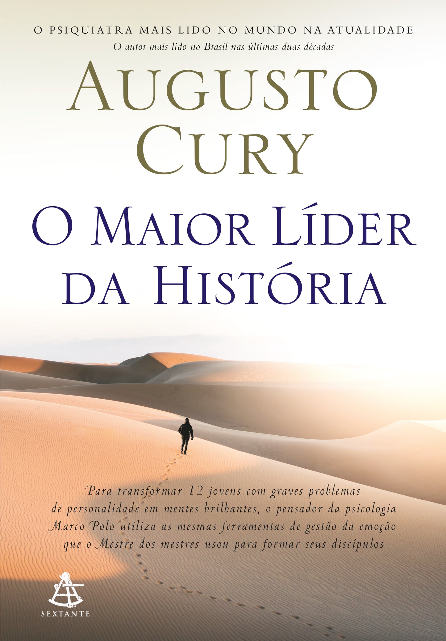 O maior líder da história