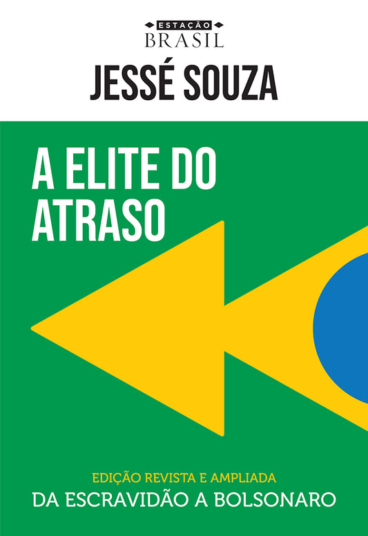 A elite do atraso