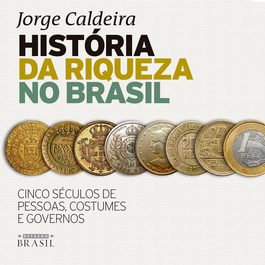 História da riqueza no Brasil