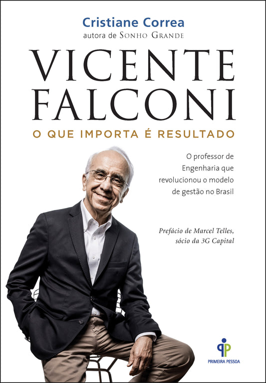 Vicente Falconi – O que importa é resultado