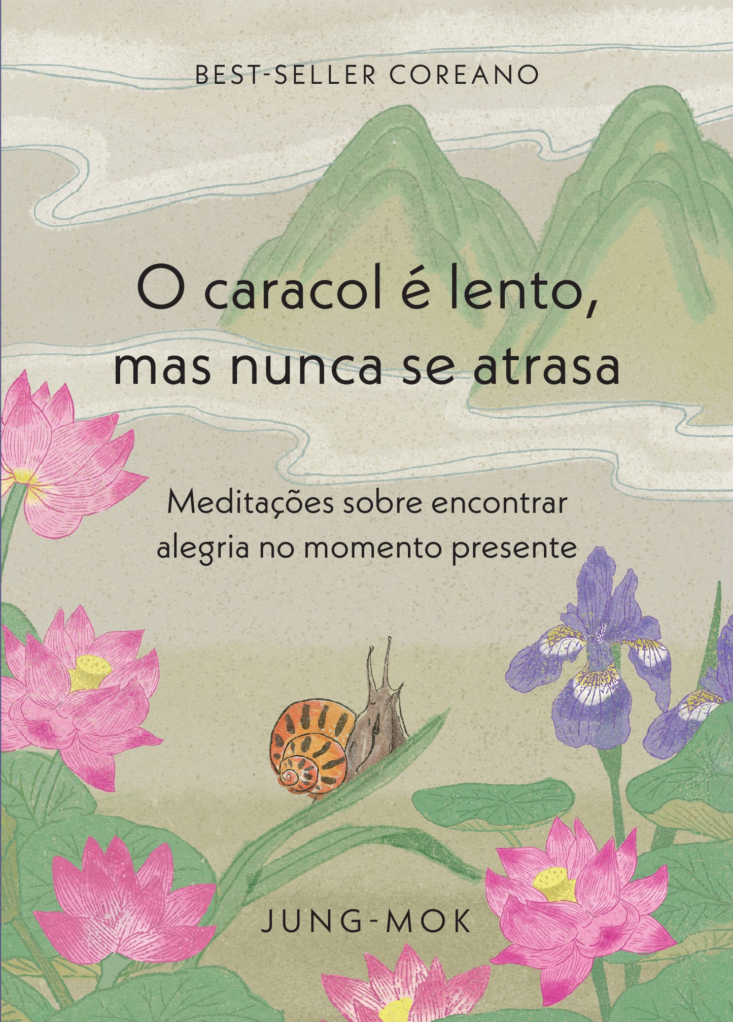 O caracol é lento, mas nunca se atrasa
