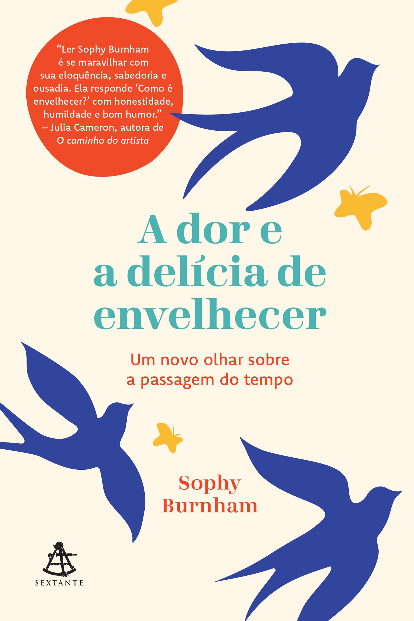A dor e a delícia de envelhecer