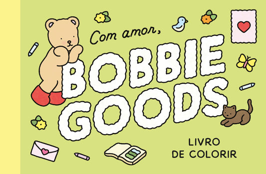 Com amor, Bobbie Goods