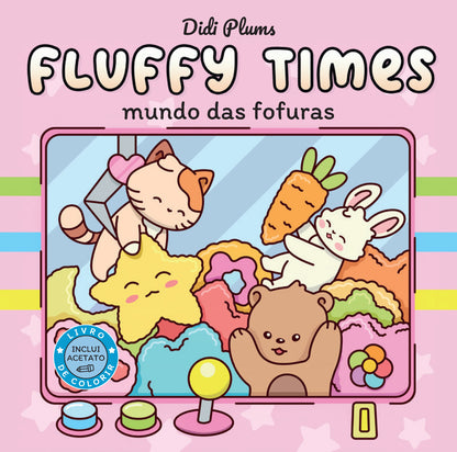 Mundo das fofuras – Livro de colorir Fluffy Times – Livro 1